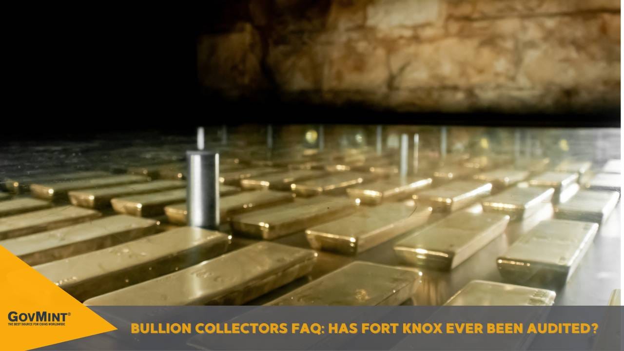 Has Fort Knox Ever Been Audited?